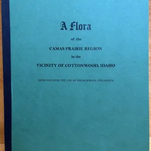 A Flora of the Camas Prairie Region